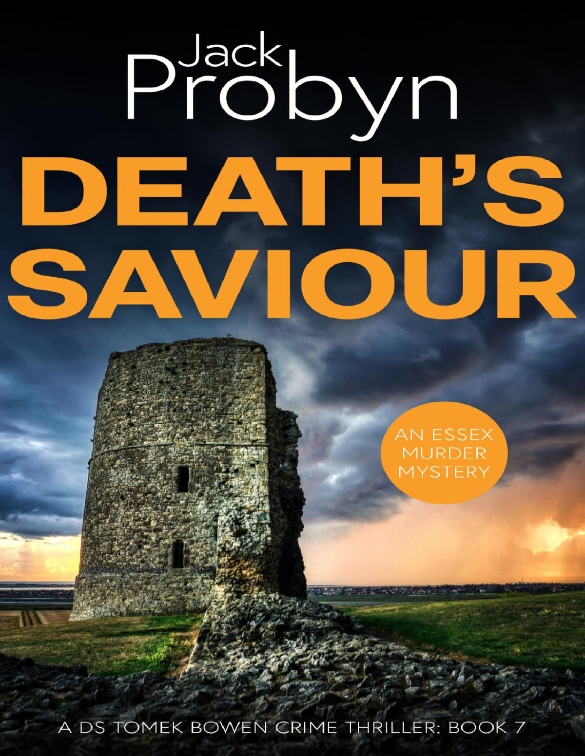Deaths Saviour A Chilling Essex Murder Mystery Novel Jack Probyn