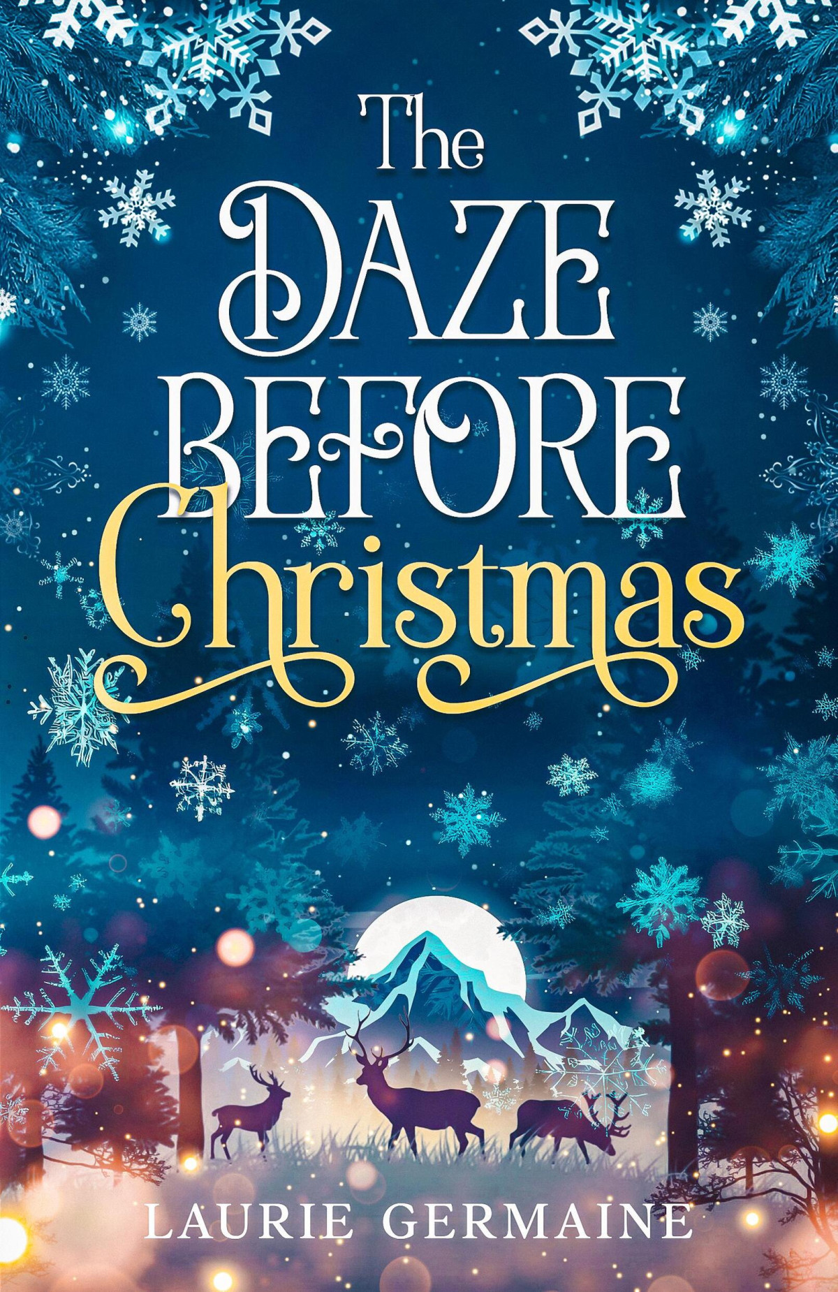 The Daze Before Christmas Laurie Germaine