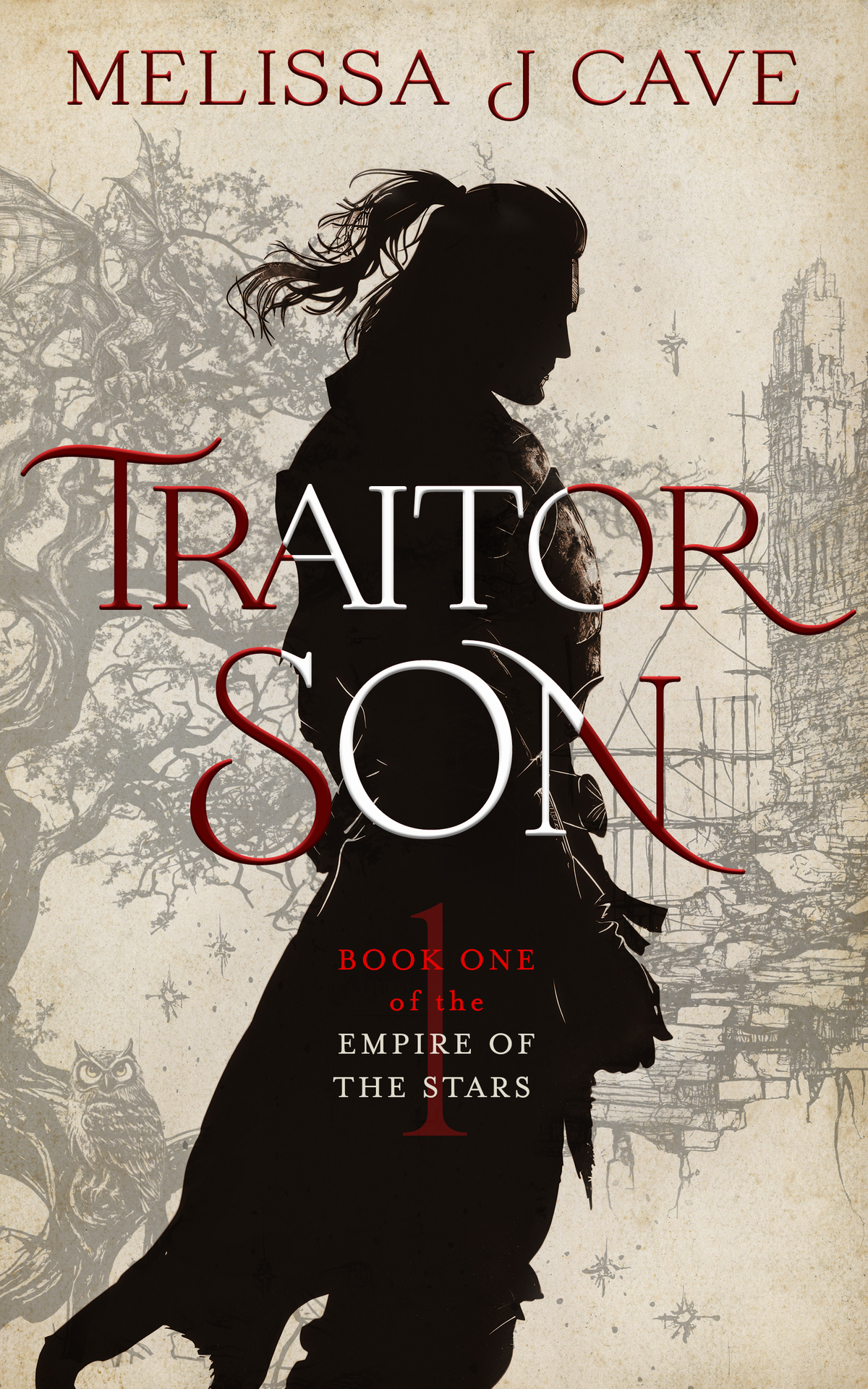 Traitor Son Book 1 Of The Empire Of The Stars Melissa Cave