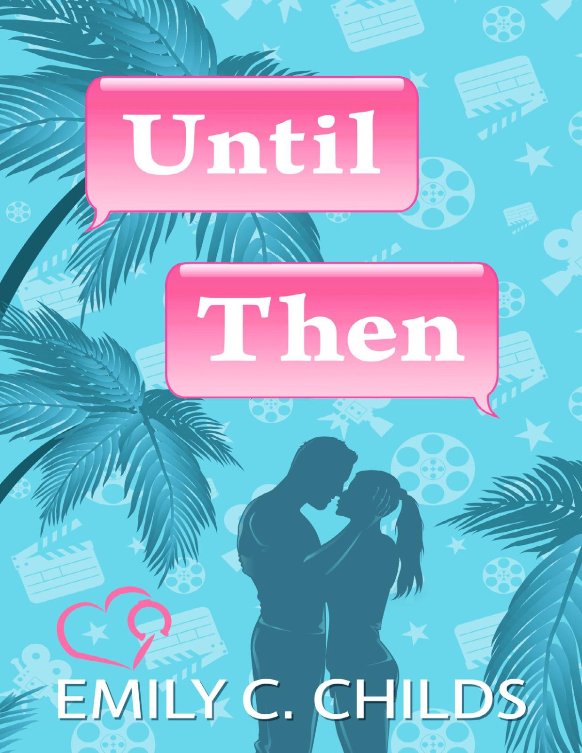 Until Then A Sweet Romance Emily Childs