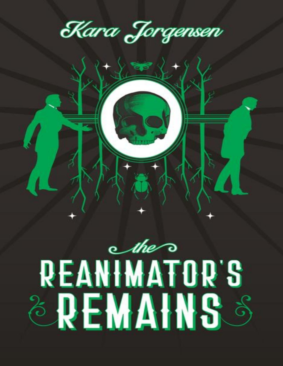 The Reanimators Remains The Reanimator Mysteries Book 3 Kara Jorgensen