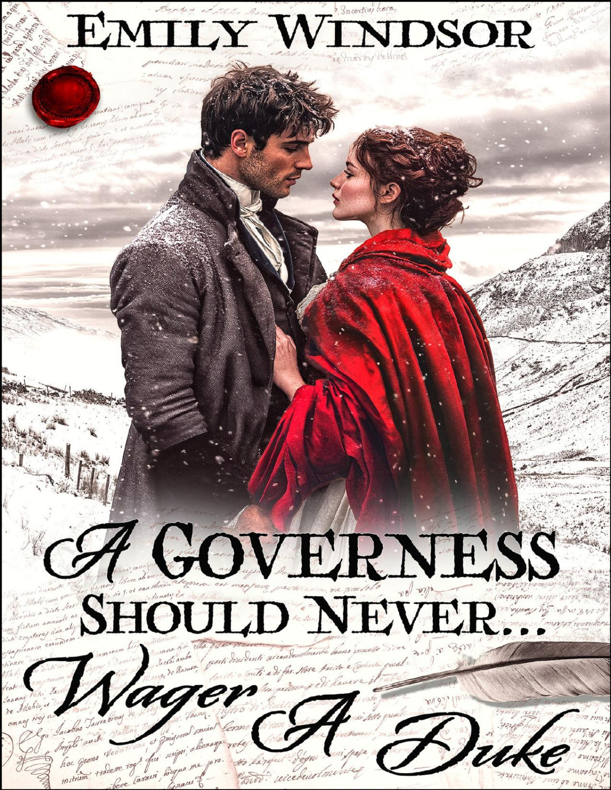 A Governess Should Never Wager A Duke Emily Windsor