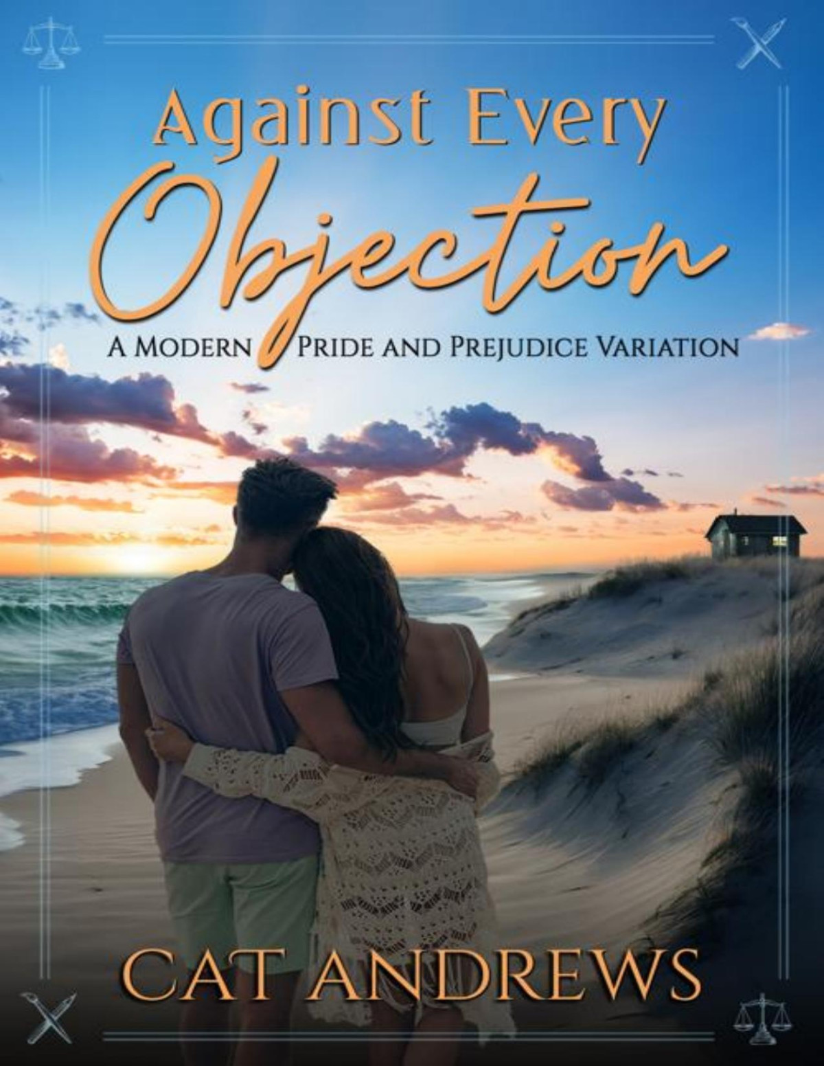 Against Every Objection A Modern Pride And Prejudice Variation Cat Andrews