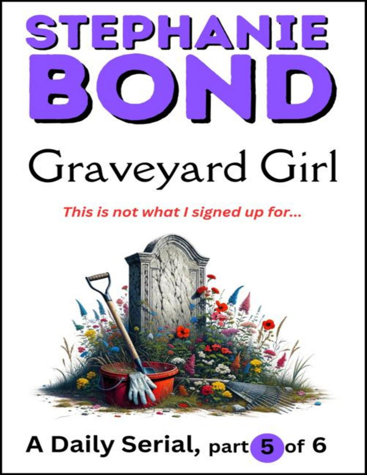 Graveyard Girl Part 5 Of 6 Stephanie Bond