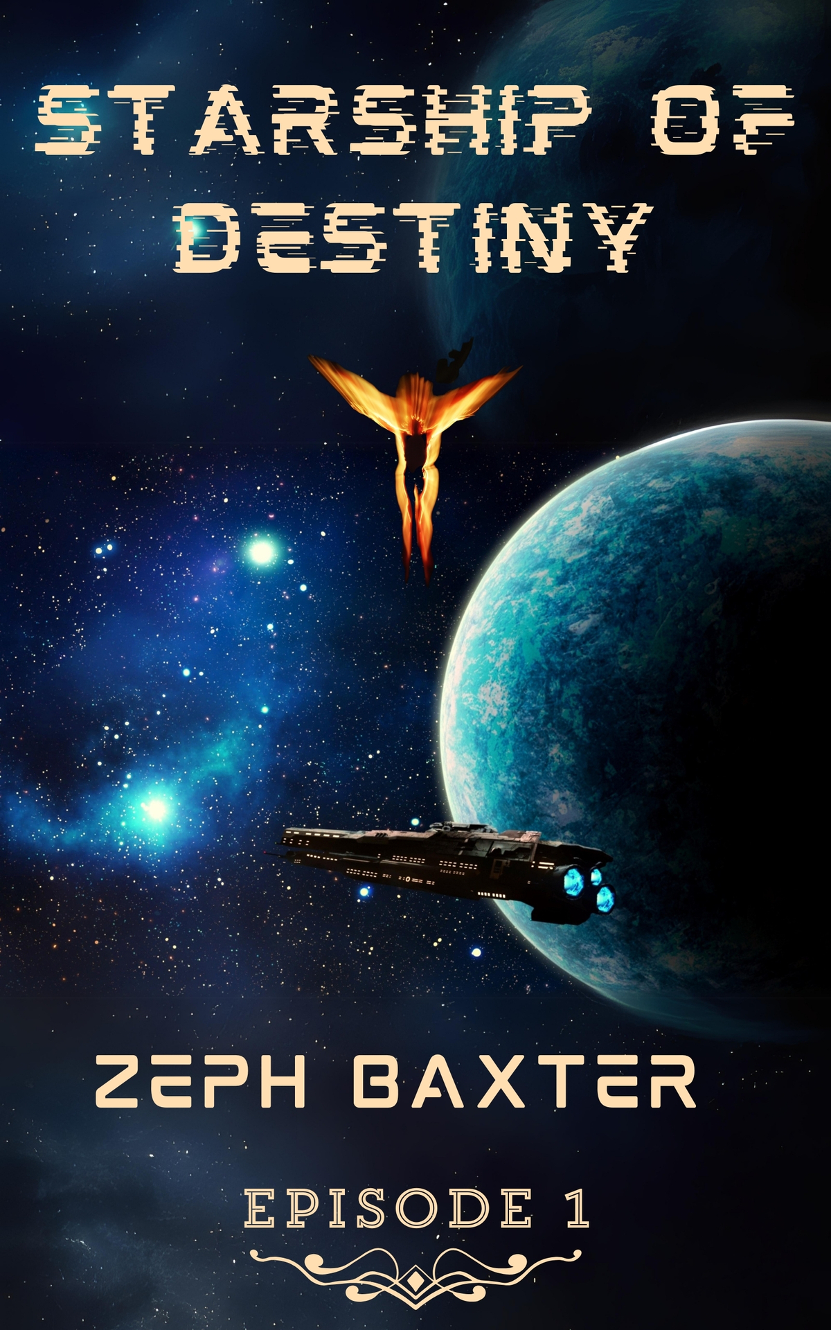 Starship Of Destinya Scifi Litrpg Adventure Episode 1 Baxter