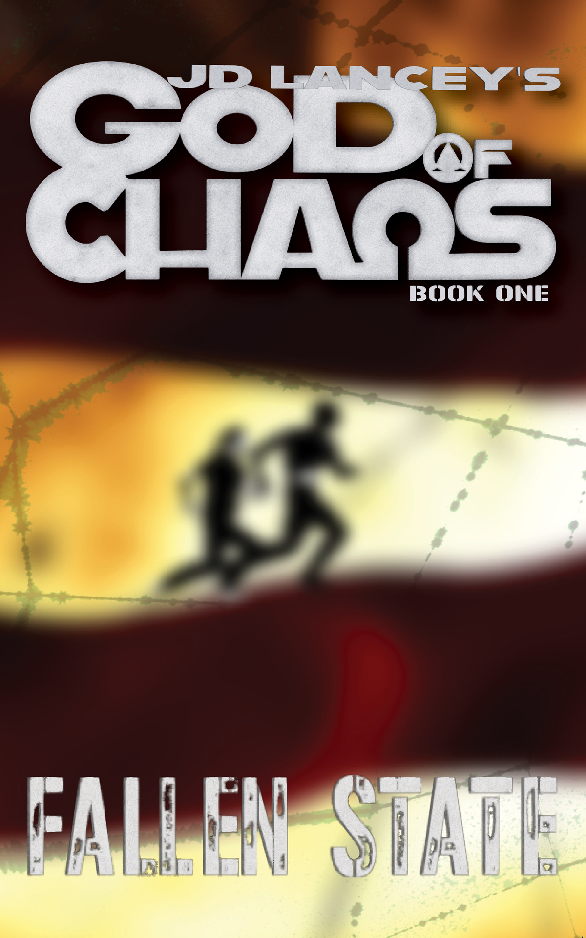 God Of Chaos Fallen State Book One Lancey Jd