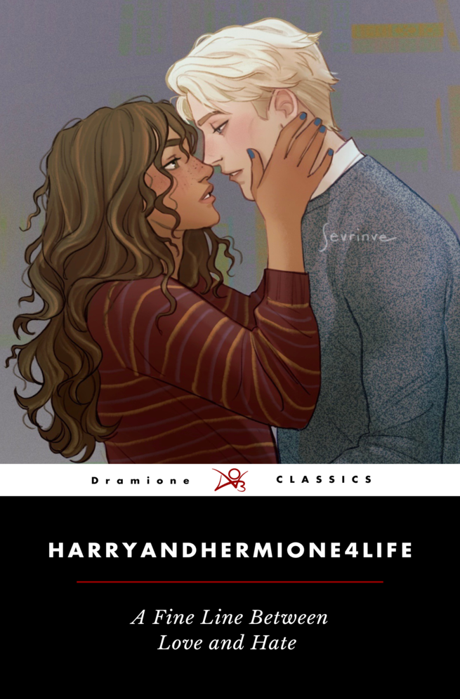 A Fine Line Between Love And Hate Harryandhermione4life