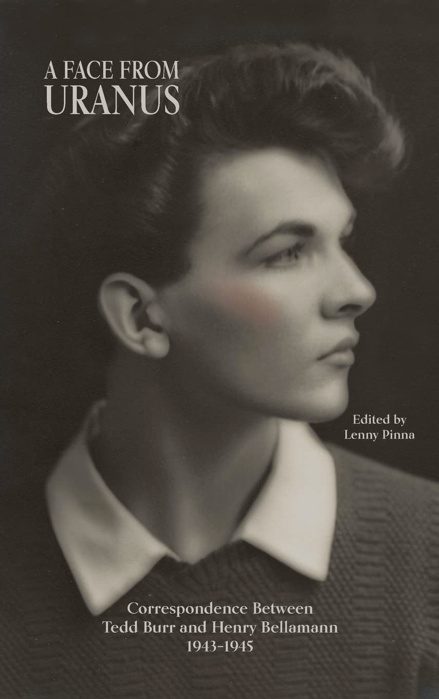 A Face From Uranus Henry Bellamann Tedd Burr Lenny Pinna