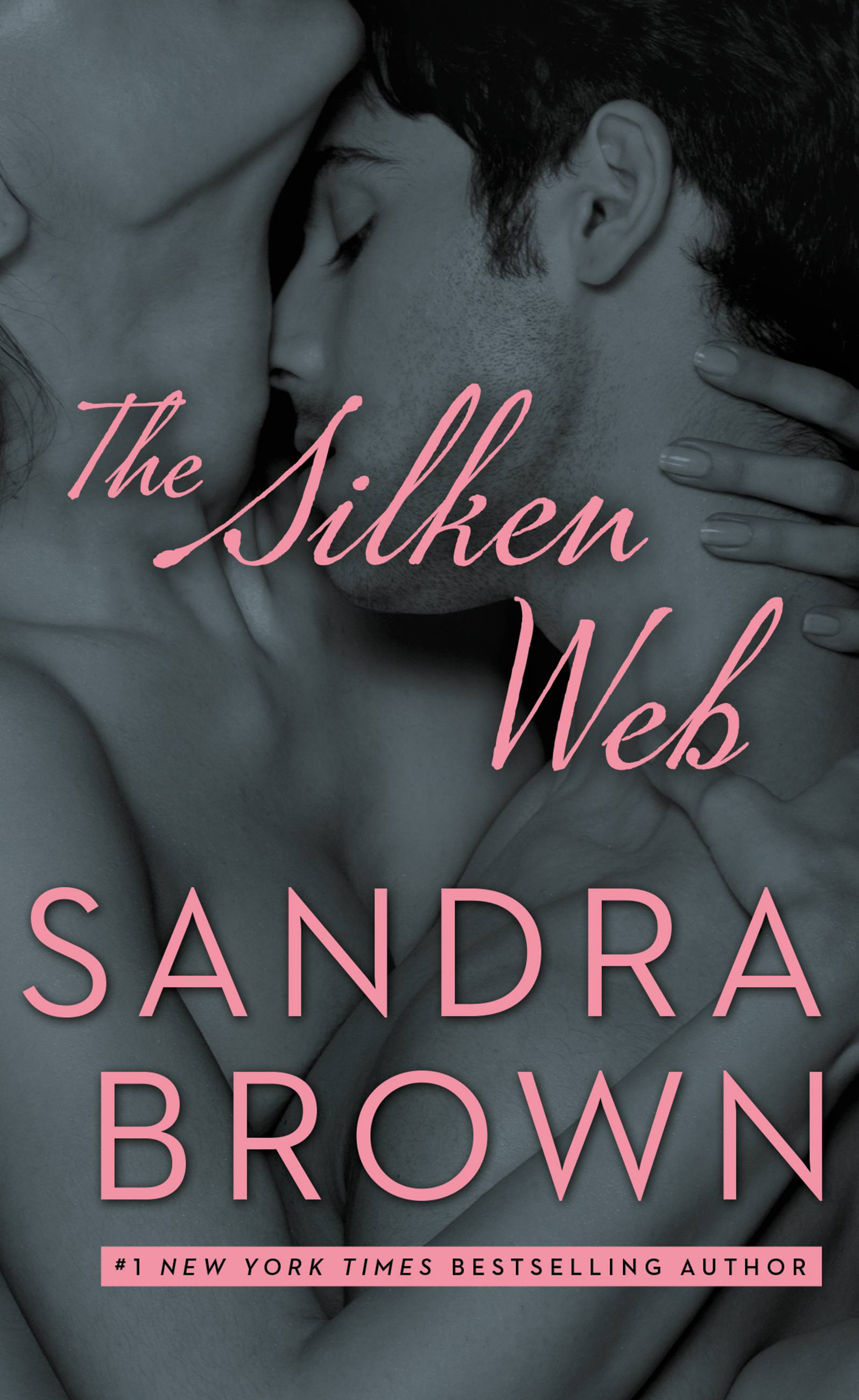 The Silken Web Sandra Brown