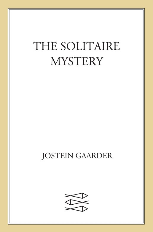 The Solitaire Mystery Jostein Gaarder
