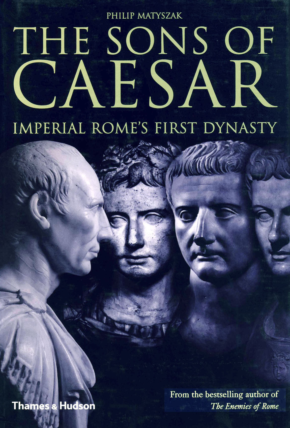 The Sons Of Caesar Philip Matyszak