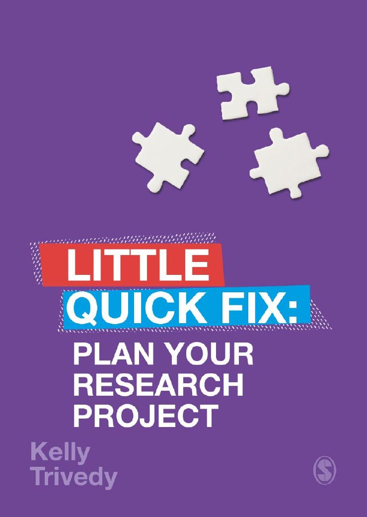 Little Quick Fix Plan Your Research Project Kelly Trivedy