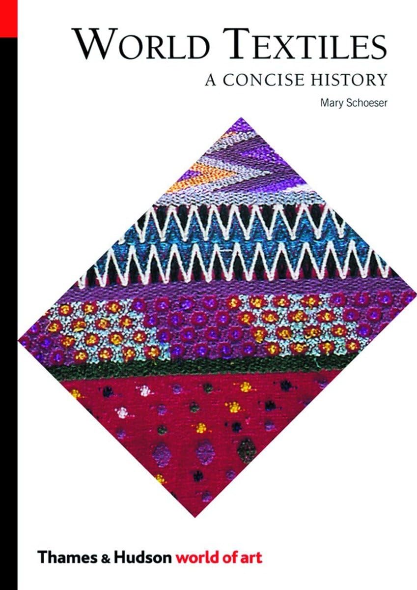 World Textiles A Concise History 2003th Edition Mary Schoeser