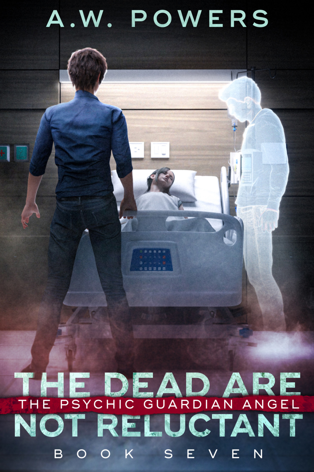 The Dead Are Not Reluctant The Psychic Guardian Angel Book 7 Aw Powers