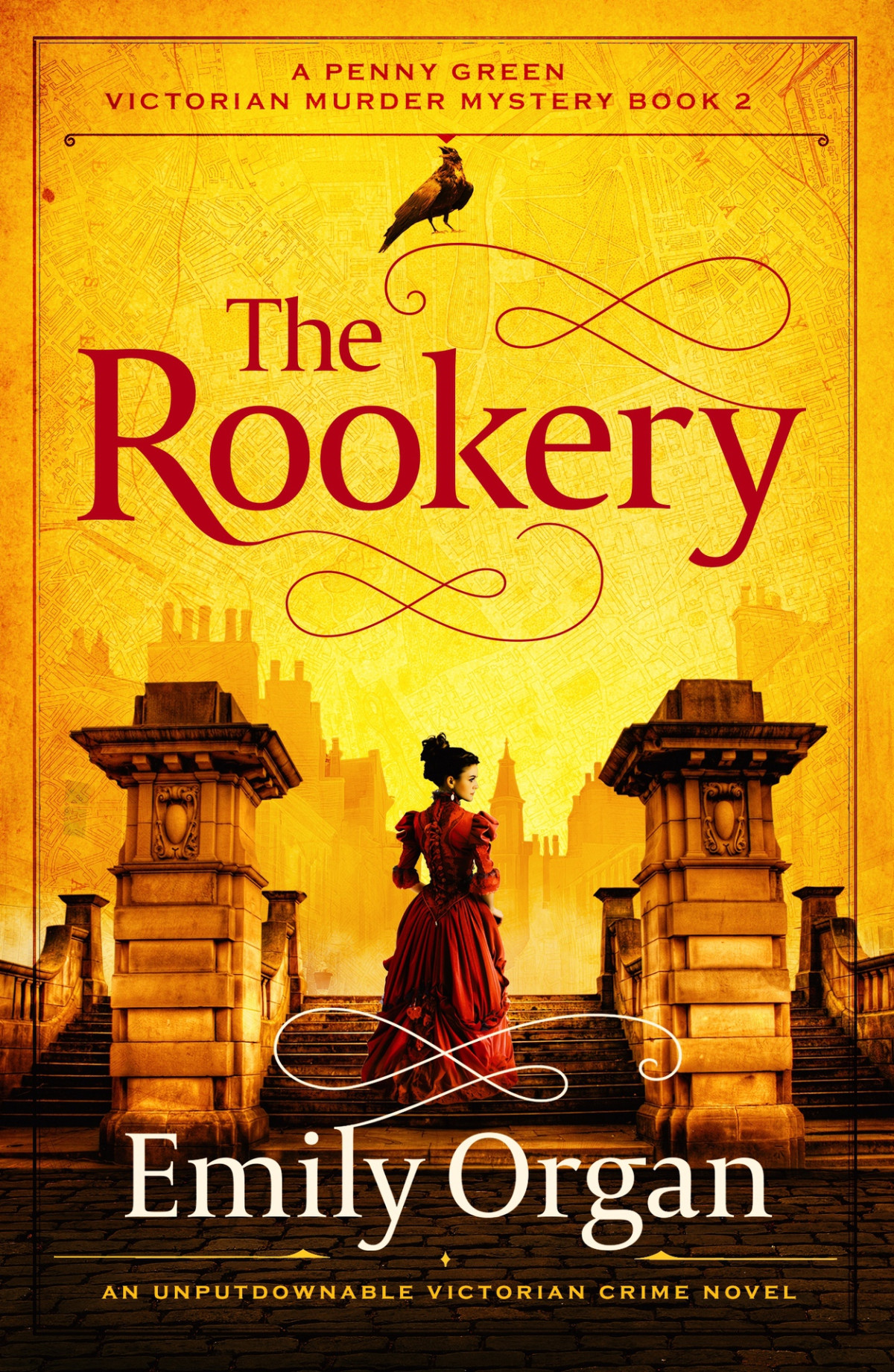 The Rookery An Unputdownable Victorian Crime Novel A Penny Green Victorian Mystery Book 2 Emily Organ