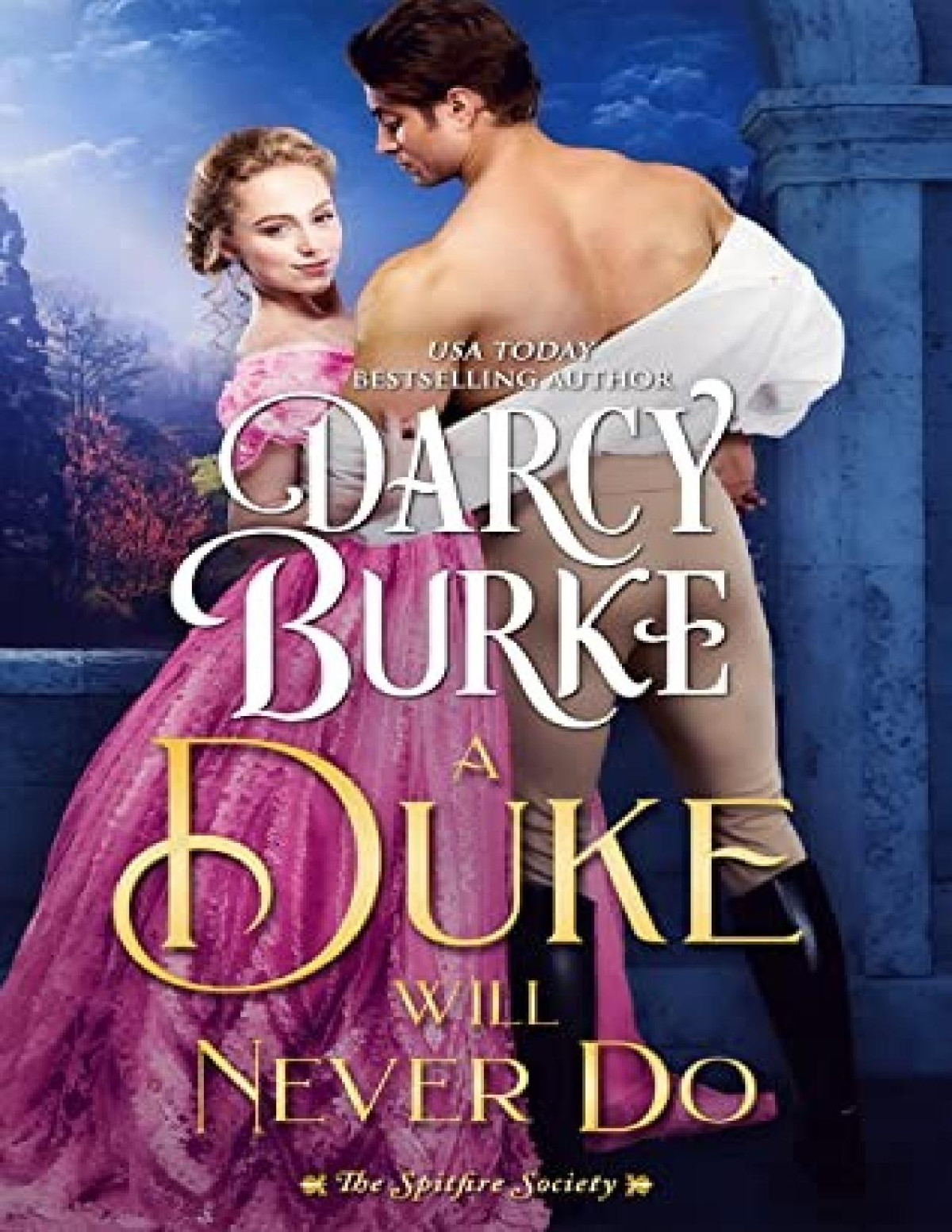 A Duke Will Never Do Darcy Burke