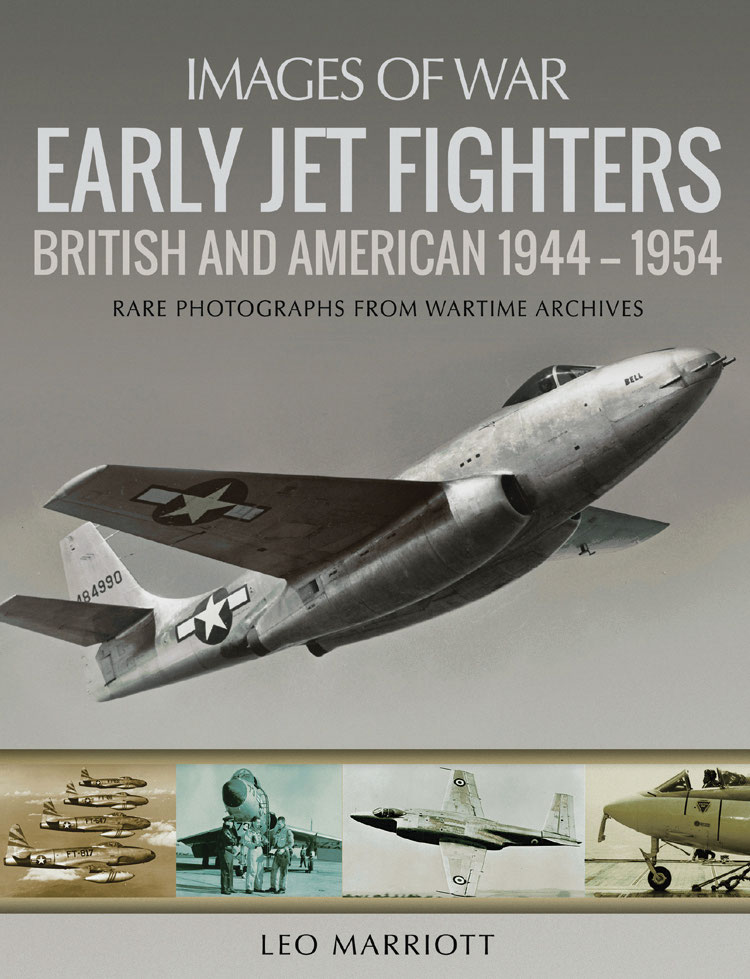 Early Jet Fighters British And American 19441954 1st Edition Leo Marriott