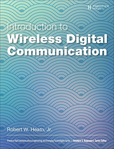 Introduction To Wireless Digital Communication A Signal Processing Perspective Robert W Heath