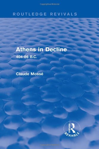 Athens In Decline 1st Edition Claude Mossé