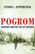 Pogrom Kishinev And The Tilt Of History 1st Edition Zipperstein