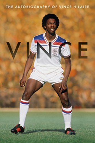 Vince The Autobiography Of Vince Hilaire Vince Hilaire