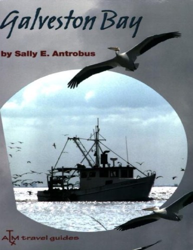 Galveston Bay 1 Ed Antrobus Sally