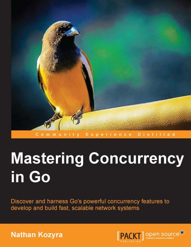 Mastering Concurrency In Go Nathan Kozyra
