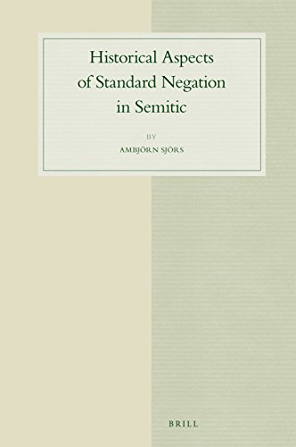 Historical Aspects Of Standard Negation In Semitic Ambjrn Sjrs