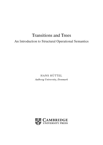 Transitions And Trees An Introduction To Structural Operational Semantics Hans Httel
