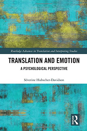 Translation And Emotion A Psychological Perspective 1st Edition Sverine Hubscherdavidson