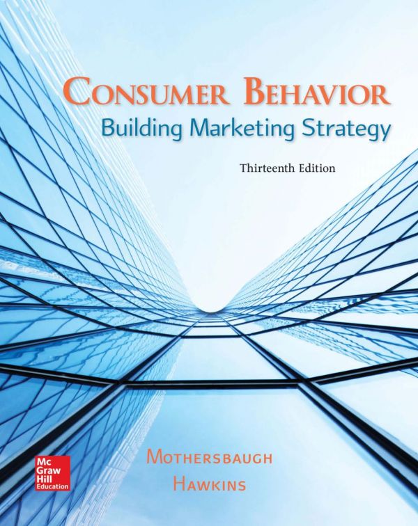 Consumer Behavior Building Marketing Strategy 13th Edition David L Mothersbaugh