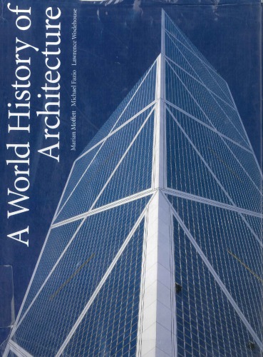 A World History Of Architecture 1st Edition Marian Moffett Michael Fazio