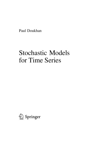 Stochastic Models For Time Series Paul Doukhan