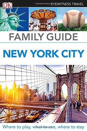 Eyewitness Travel Family Guide New York Revised Dk Travel