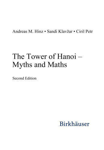 The Tower Of Hanoi Myths And Maths 2nd Andreas M Hinz Sandi Klavar