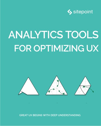 Analytics Tools For Optimizing Ux Simon Mackie