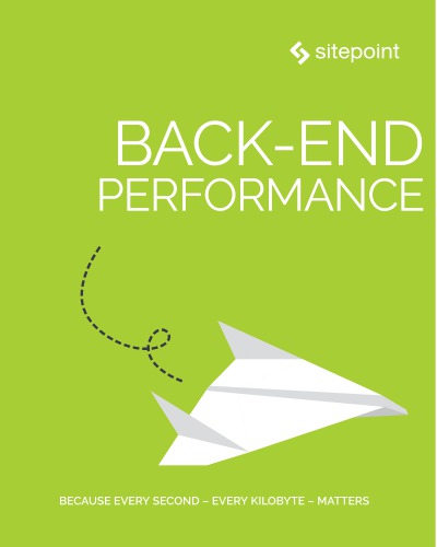 Backend Perfomance Simon Mackie Bruno Skvorc Ralph Mason Alex Walker
