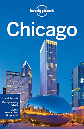 Lonely Planet Chicago 8th Edition Lonely Planet Karla Zimmerman