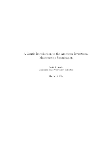 A Gentle Introduction To The American Invitational Mathematics Exam Scott Annin