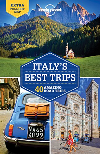 Lonely Planet Italys Best Trips 2nd Edition Lonely Planet