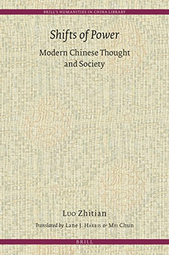 Shifts Of Power Modern Chinese Thought And Society Zhitian Luo