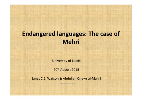 Endangered Languages The Case Of Mehri Janet C E Watson Abdullah Qhawr Almahri