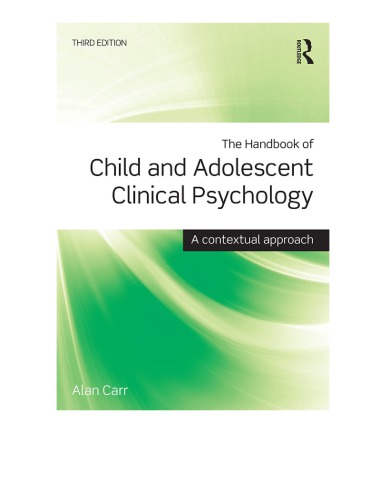 The Handbook Of Child And Adolescent Clinical Psychology A Contextual Approach 3rd Carr