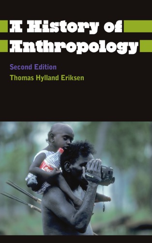 A History Of Anthropology 2nd Thomas Hylland Eriksen