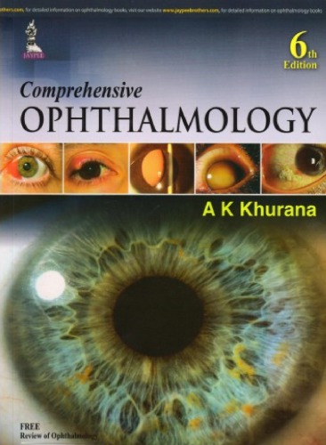 Comprehensive Ophthalmology 6th Edition A K Khurana