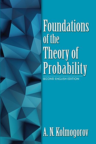 Foundations Of The Theory Of Probability 2nd Edition An Kolmogorov