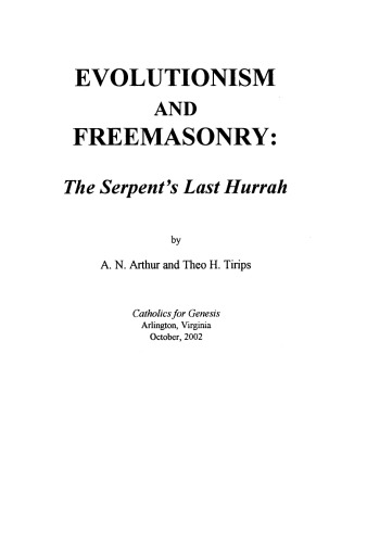 Evolutionism And Freemasonry The Serpents Last Hurrah Arthur