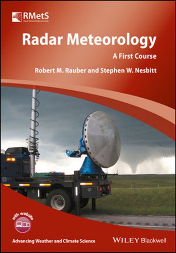 Radar Meteorology A First Course 1st Edition Rauber Robert M