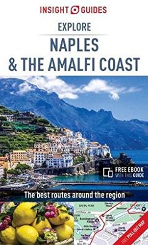 Insight Guides Explore Naples And The Amalfi Coast 2nd Edition Insight Guides