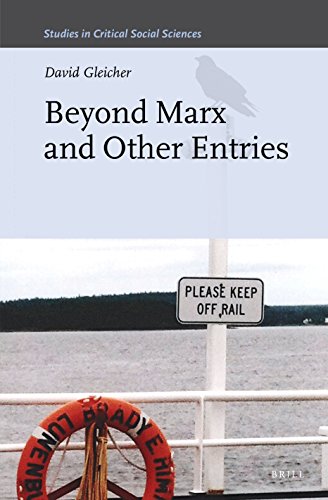 Beyond Marx And Other Entries David Gleicher